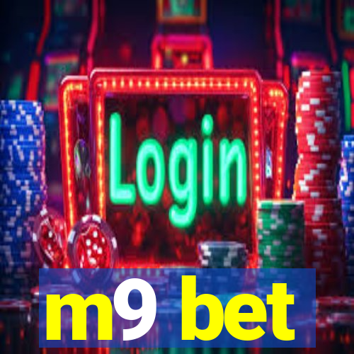 m9 bet